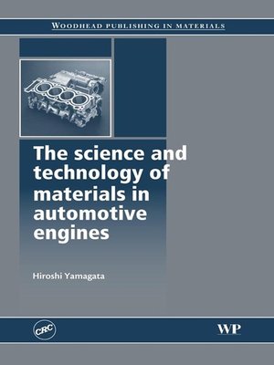 cover image of The Science and Technology of Materials in Automotive Engines